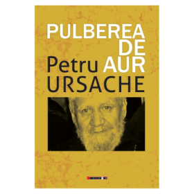 Pulberea de Aur - Petru Ursache