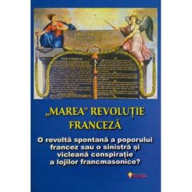 "Marea" revolutie franceza - Ovidiu Buruiana, Jean-Joseph Mounier