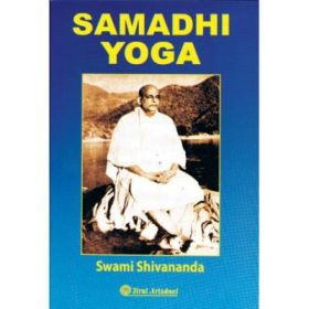 Samadhi Yoga - Swami Shivananda