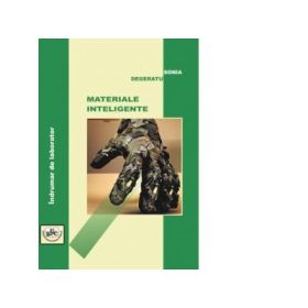 Materiale inteligente. Indrumar de laborator - Sonia Degeratu