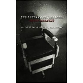 The Geneva Conventions Under Assault - Sarah Perrigo, Jim Whitman