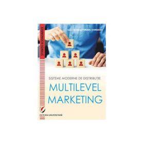 Sisteme moderne de distributie. Multilevel marketing - Ioana-Madalina Purcaru