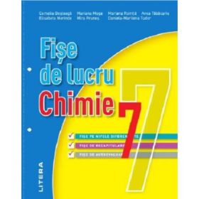 Fise de lucru. Chimie. Clasa a 7-a - Camelia Besleaga