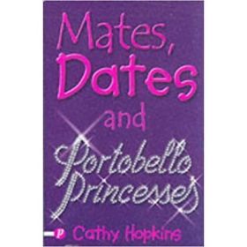 Mates, Dates and Portobello Princesses 3 - Cathy Hopkins