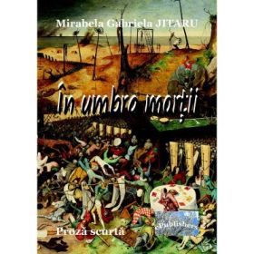 In umbra mortii - Mirela Gabriela Jitaru