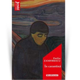 In carantina. Editia 2020 - Duiliu Zamfirescu