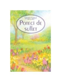 Poteci de suflet - Geanina Floricel