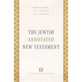 The Jewish Annotated New Testament - Amy-Jill Levine, Marc Zvi Brettler