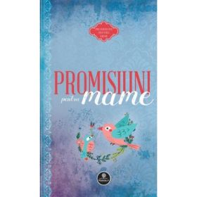 Promisiuni pentru mame