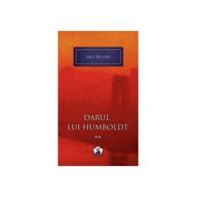 Darul lui Humboldt 2. Colectia Nobel - Saul Bellow