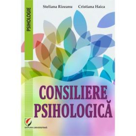 Consiliere psihologica - Steliana Rizeanu, Cristiana Haica