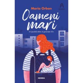 Oameni mari - Maria Orban