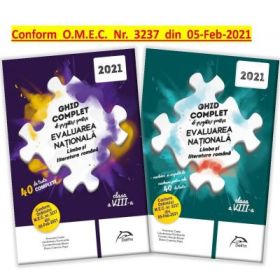 Evaluarea Nationala 2021 CONFORM Ordin MEC din 05 Feb 2021 - Limba si literatura romana - 40 de teste complete cu rezolvari si sugestii de rezolvare