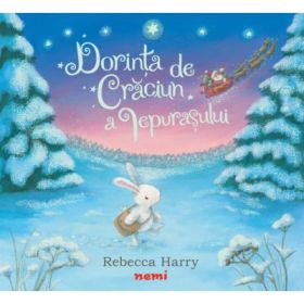 Dorinta de Craciun a iepurasului - Timothy Knapman