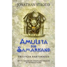 Amuleta din Samarkand - Jonathan Stroud