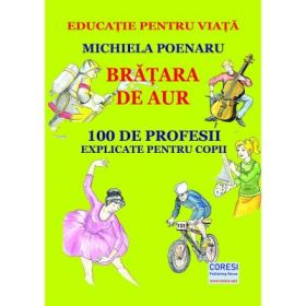 Bratara de aur. Editia alb-negru - Michiela Poenaru