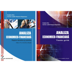 Set. Analiza economico-financiara. Repere teoretice si practice + Analiza economico-financiara. Teste grila, editia 6 - Gratiela Ghic, Carmen Judith Poenaru-Grigorescu