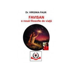 Favisan - o noua filosofie de viata - Virginia Faur