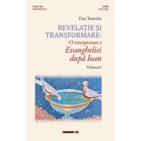 Revelatie si transformare - Dan Tomulet