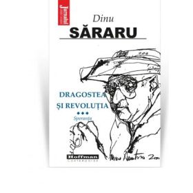 Dragostea si Revolutia, Vol. 3 - Speranta - Dinu Sararu