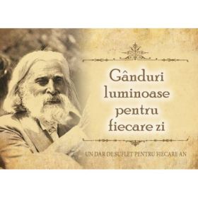 Ganduri luminoase pentru fiecare zi. Calendar de birou - Peter Deunov