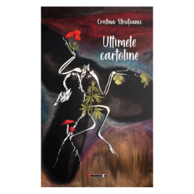 Ultimele cartoline - Cristina Struteanu