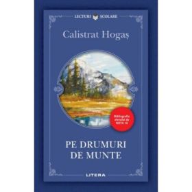Pe drumuri de munte - Calistrat Hogas