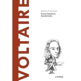 Descopera Filosofia. Voltaire - Roberto R. Aramayo