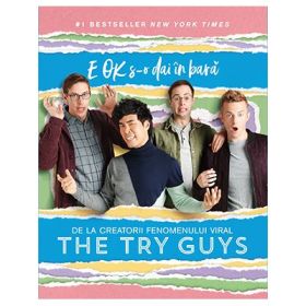 E OK s-o dai in bara - The Try Guys