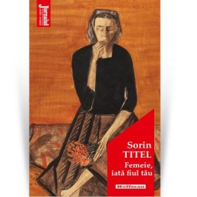 Femeie, iata fiul tau. Editia 2020 - Sorin Titel