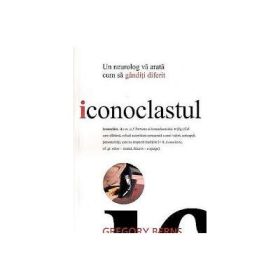 Iconoclastul - Gregory Berns