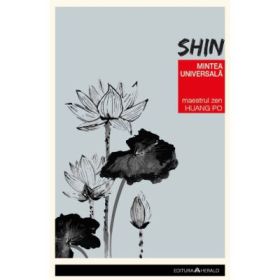 Shin - Mintea universala - Huang Po