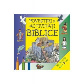 Povestiri si activitati biblice pentru copii peste 7 ani - Leena Lane