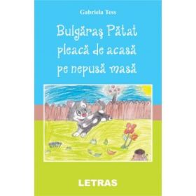 Bulgaras Patat pleaca de acasa - Gabriela Tess
