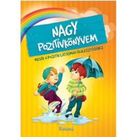 Nagy pozitívkönyvem / Marea carte a gandurilor pozitive