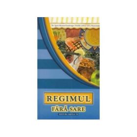 Regimul fara sare - dr. Agnes Mouton-Gensburger, Estelle Lefevre, Jerry Monmessin