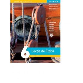 Lectia de Fizica. Clasa a 6-a - Mihaela Garabet