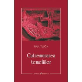 Cutremurarea temeliilor - Paul Tillich