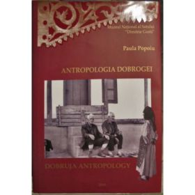 Antropologia Dobrogei - Paula Popoiu
