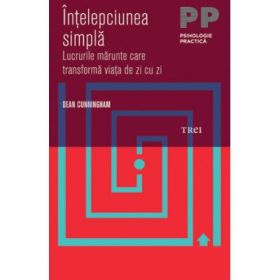 Intelepciunea simpla - Dean Cunningham