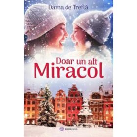 Doar un alt miracol - Dama de Trefla