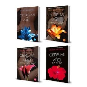 Pachet 4 carti. Cere-mi ce vrei! - Megan Maxwell