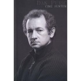 Cine suntem - Dan Puric