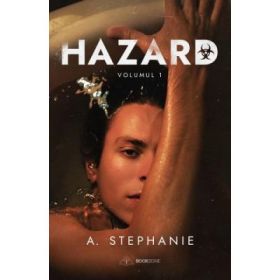 Hazard. Volumul 1 - A. Stephanie