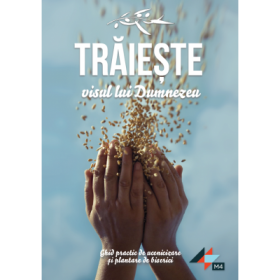 Traieste visul lui Dumnezeu