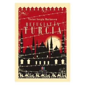 Refugiat in Turcia - Victor Sergiu Marinescu