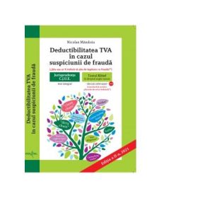 Deductibilitatea TVA in cazul suspiciunii de frauda - Nicolae Mandoiu