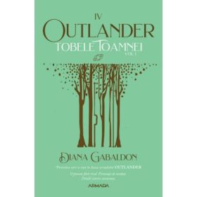 Tobele toamnei vol. 1 (Seria Outlander, partea a IV-a, ed. 2021) - Diana Gabaldon