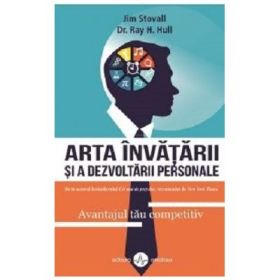 Arta invatarii si a dezvoltarii personale. Avantajul tau competitiv - Jim Stovall