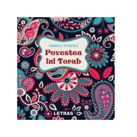 Povestea lui Torab - Gabriela Petrescu